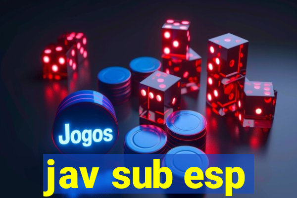 jav sub esp